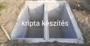 Kripta készítését is vállaljuk